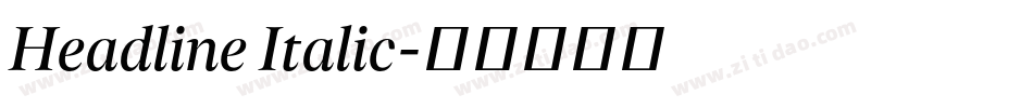 Headline Italic字体转换